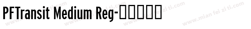 PFTransit Medium Reg字体转换